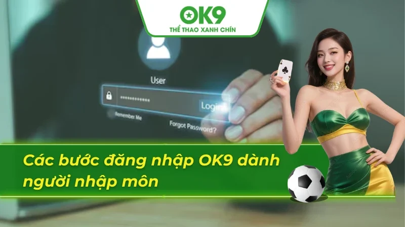 Khám phá các bước đăng nhập OK9 nhanh chóng