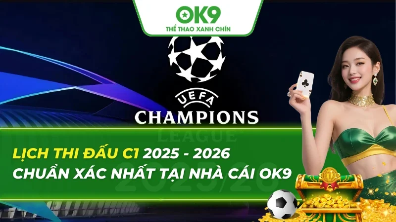 Lịch Thi Đấu C1