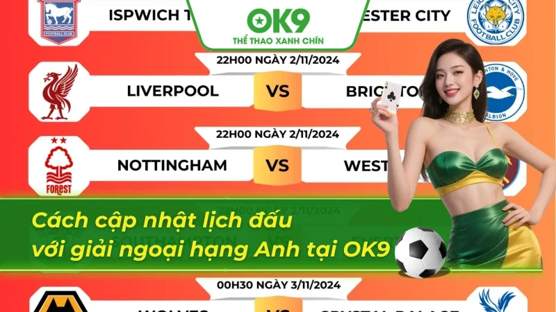 03 cách để tân thủ cập nhật lịch thi đấu ngoại hạng Anh