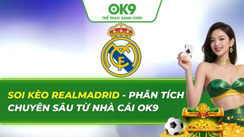 Soi Kèo Realmadrid