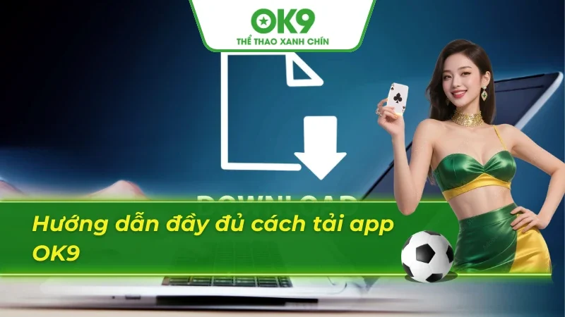 Các bước thực hiện để download ứng dụng về điện thoại
